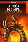 CRONICAS DEL MUNDO EMERGIDO 2. LA MISION DE SENNAR | 9788489624146 | TROISI, LICIA | Llibreria La Gralla | Librería online de Granollers