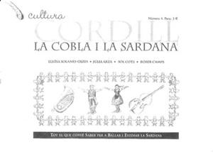 COBLA I LA SARDANA, LA (CULTURA CORDILL) | 9788493347680 | SOLANES OLIUS, LLUISA/ARZA, JULIA/... | Llibreria La Gralla | Llibreria online de Granollers