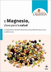 MAGNESIO CLAVE PARA LA SALUD, EL | 9788441427037 | LAJUSTICIA, ANA MARÍA | Llibreria La Gralla | Librería online de Granollers