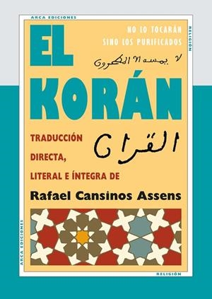 KORAN, EL. TRADUCCION DIRECTA, LITERAL E INTEGRA | 9788493497651 | Llibreria La Gralla | Llibreria online de Granollers