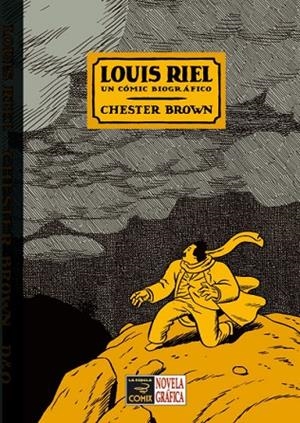 LOUIS RIEL. UN COMIC BIOGRAFICO | 9788478337170 | BROWN, CHESTER | Llibreria La Gralla | Llibreria online de Granollers