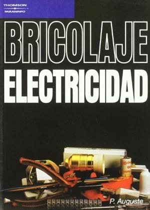 BRICOLAJE ELECTRICIDAD | 9788428315715 | AUGUSTE | Llibreria La Gralla | Librería online de Granollers