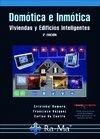 DOMOTICA E INMOTICA. VIVIENDAS Y EDIFICIOS INTELIGENTES (3ª EDICION) | 9788499640174 | ROMERO, CRISTOBAL; VAZQUEZ, FRANCISCO | Llibreria La Gralla | Llibreria online de Granollers
