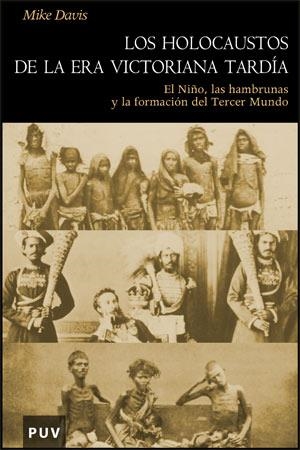 HOLOCAUSTOS DE LA ERA VICTORIANA TARDIA, LOS | 9788437064253 | DAVIS, MIKE | Llibreria La Gralla | Librería online de Granollers