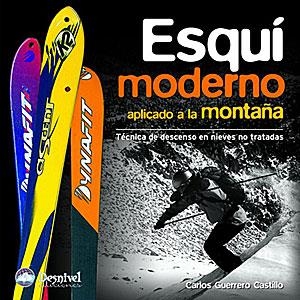 ESQUI MODERNO APLICADO A LA MONTAÑA | 9788498290592 | GUERRERO CASTILLO, CARLOS | Llibreria La Gralla | Llibreria online de Granollers
