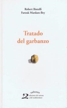 TRATADO DEL GARBANZO | 9788496327238 | BISTOLFI, R.; MARDAM BEY, F. | Llibreria La Gralla | Librería online de Granollers