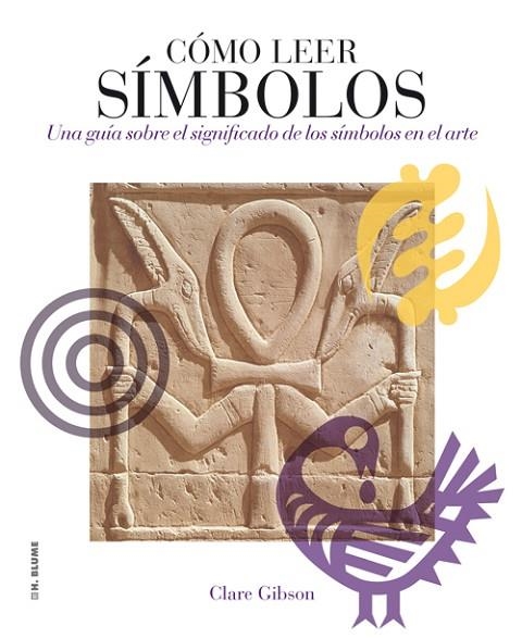 COMO LEER SIMBOLOS | 9788496669765 | GIBSON, CLARE | Llibreria La Gralla | Librería online de Granollers
