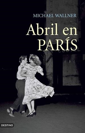 ABRIL EN PARIS | 9788423338863 | WALLNER, MICHAEL | Llibreria La Gralla | Llibreria online de Granollers
