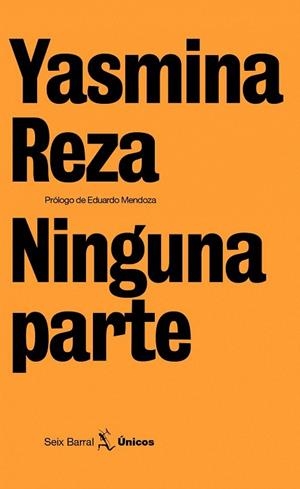 NINGUNA PARTE (UNICOS, 10) | 9788432243165 | REZA, YASMINA | Llibreria La Gralla | Librería online de Granollers