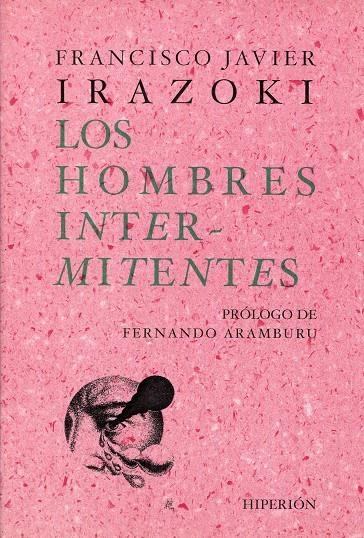 HOMBRES INTERMIENTES,LOS | 9788475178837 | IRAZOKI, FRANCISCO JAVIER | Llibreria La Gralla | Librería online de Granollers