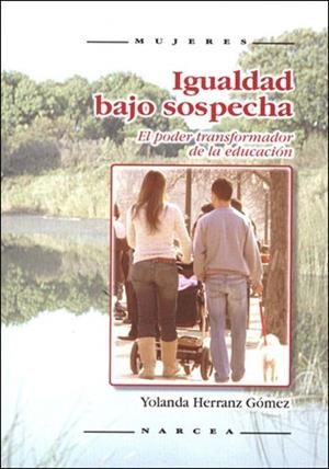 IGUALDAD BAJO SOSPECHA | 9788427715363 | HERRANZ GOMEZ, YOLANDA | Llibreria La Gralla | Librería online de Granollers