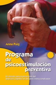 PROGRAMA DE PSICOESTIMULACION PREVENTIVA | 9788498420630 | PUIG ANNA | Llibreria La Gralla | Llibreria online de Granollers