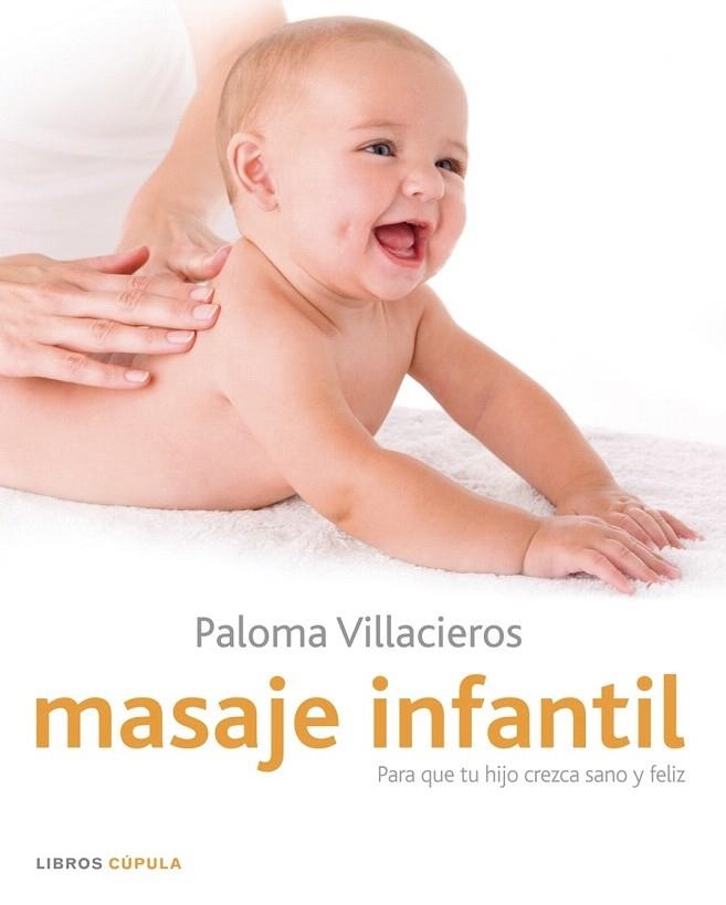 MASAJE INFANTIL | 9788448048402 | VILLACIEROS, PALOMA | Llibreria La Gralla | Llibreria online de Granollers
