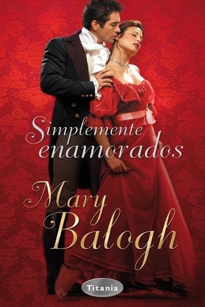 SIMPLEMENTE ENAMORADOS | 9788496711037 | BALOGH, MARY | Llibreria La Gralla | Librería online de Granollers