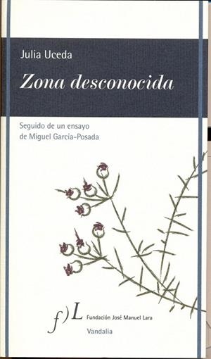ZONA DESCONOCIDA | 9788496556911 | UCEDA, JULIA | Llibreria La Gralla | Librería online de Granollers