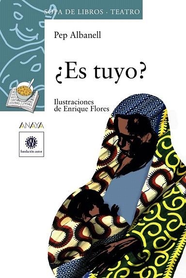 ES TUYO? (SOPA DE LIBROS. TEATRO, 9) | 9788466753890 | ALBANELL, PEP | Llibreria La Gralla | Llibreria online de Granollers