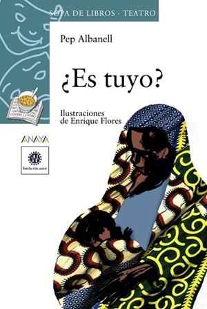 ES TUYO? (SOPA DE LIBROS. TEATRO, 9) | 9788466753890 | ALBANELL, PEP | Llibreria La Gralla | Librería online de Granollers
