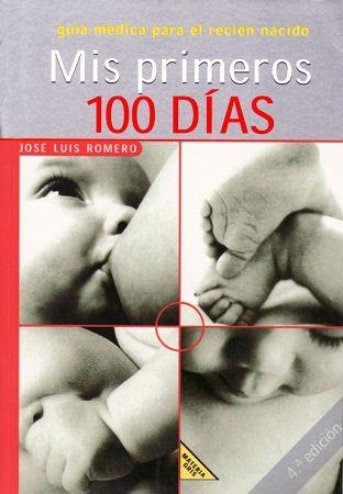 MIS PRIMEROS 100  DIAS (MATERIA GRIS) | 9788426131621 | ROMERO, JOSE LUIS | Llibreria La Gralla | Librería online de Granollers