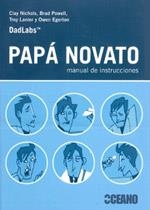 PAPÁ NOVATO | 9788475566689 | NICHOLS, CLAY; POWELL, BRAD; LANIER, TROY | Llibreria La Gralla | Librería online de Granollers