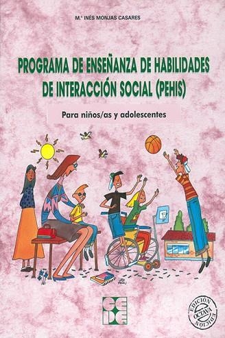 PROGRAMA DE ENSEÑANZA DE HABILIDADES INTERACCION SOCIAL(PEHI | 9788478692330 | MONJAS, MARIA INES | Llibreria La Gralla | Llibreria online de Granollers