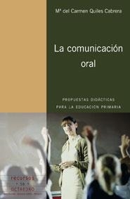 COMUNICACION ORAL, LA (RECURSOS, 56) | 9788480636704 | QUILES CABRERA, Mª DEL CARMEN | Llibreria La Gralla | Librería online de Granollers