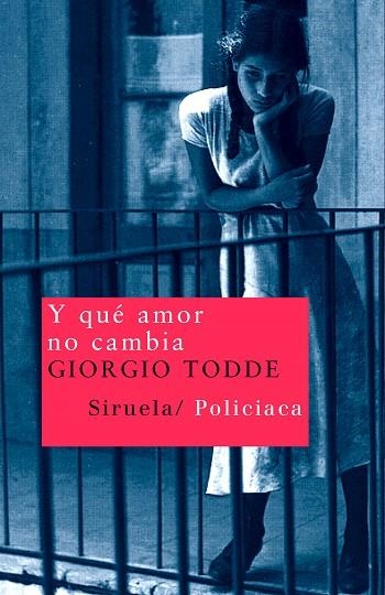Y QUE AMOR NO CAMBIA | 9788498410600 | TODDE, GIORGIO | Llibreria La Gralla | Llibreria online de Granollers