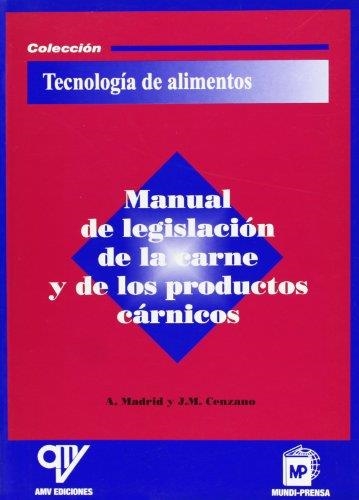 MANUAL DE LEGISLACION DE LA CARNE Y DE LOS PRODUCTOS CARNICO | 9788471149978 | MADRID VICENTE, ANTONIO; MADRID CENZANO, JAVIER | Llibreria La Gralla | Librería online de Granollers