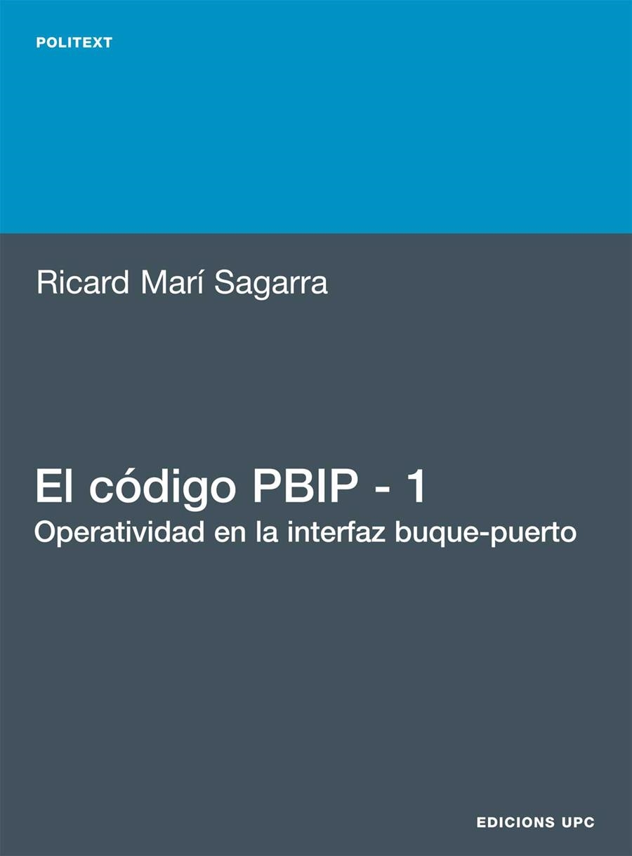 CODIGO PBIP 1 (POLITEXT, 174) | 9788483018958 | MARI SAGARRA, RICARD | Llibreria La Gralla | Librería online de Granollers