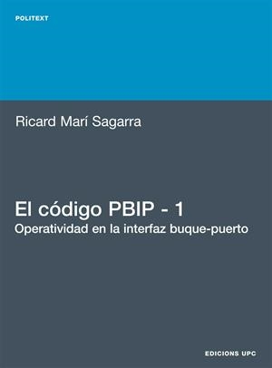 CODIGO PBIP 1 (POLITEXT, 174) | 9788483018958 | MARI SAGARRA, RICARD | Llibreria La Gralla | Llibreria online de Granollers