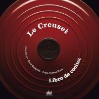 LE CREUSET. LIBRO DE COCINA | 9788446024170 | VERGNE, E.; RATHGEBER, D. | Llibreria La Gralla | Librería online de Granollers