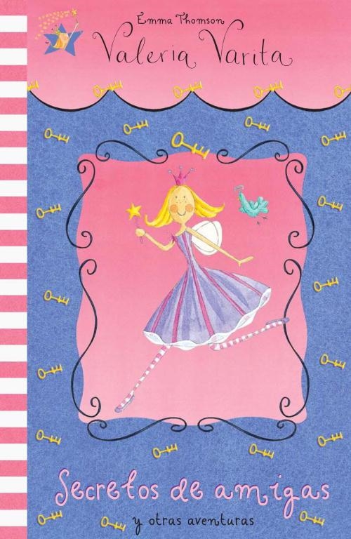 SECRETOS DE AMIGAS (VALERIA VARITA) | 9788448824969 | THOMSON, EMMA | Llibreria La Gralla | Llibreria online de Granollers