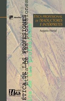 ETICA PROFESIONAL DE TRADUCTORES E INTERPRETES | 9788433021274 | HORTAL, AUGUSTO | Llibreria La Gralla | Llibreria online de Granollers