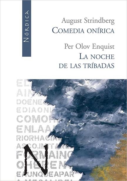 COMEDIA ONIRICA / NOCHE DE LAS TRIBADAS, LA | 9788493485467 | STRINDBERG, AUGUST / OLOV ENQUIST, PER | Llibreria La Gralla | Llibreria online de Granollers