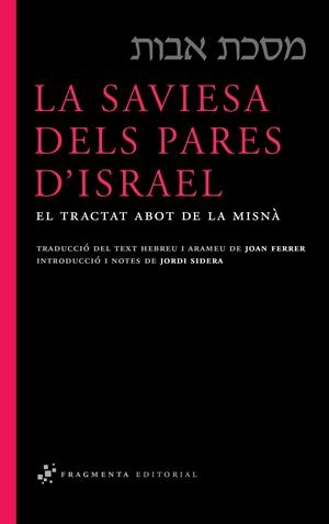 SAVIESA DELS PARES D'ISRAEL, LA | 9788492416332 | FERRER, JOAN | Llibreria La Gralla | Librería online de Granollers