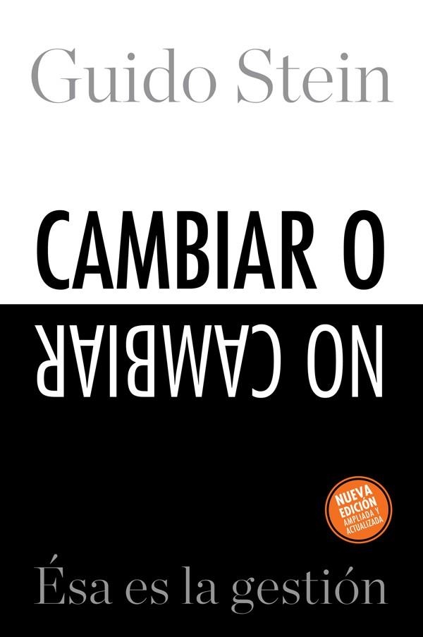 CAMBIAR O NO CAMBIAR: ESA ES LA CUESTION | 9788496612402 | STEIN, GUIDO | Llibreria La Gralla | Librería online de Granollers