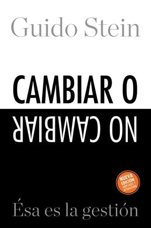 CAMBIAR O NO CAMBIAR: ESA ES LA CUESTION | 9788496612402 | STEIN, GUIDO | Llibreria La Gralla | Llibreria online de Granollers