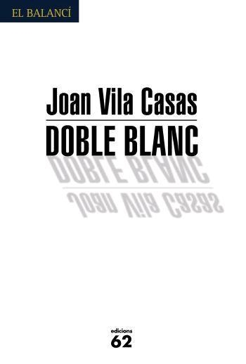 DOBLE BLANC (BALANCI 557) | 9788429759655 | VILA CASAS, JOAN | Llibreria La Gralla | Llibreria online de Granollers