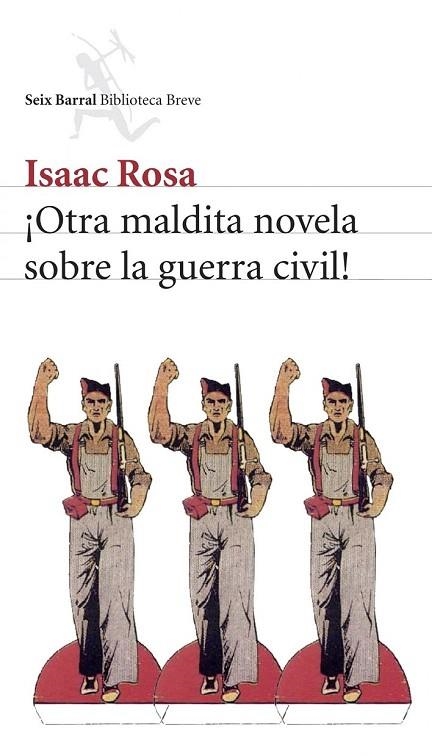 OTRA MALDITA NOVELA SOBRE LA GUERRA CIVIL | 9788432212338 | ROSA, ISAAC | Llibreria La Gralla | Llibreria online de Granollers