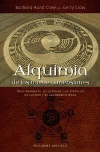 ALQUIMIA DE LAS NUEVE DIMENSIONES | 9788497773263 | HAND, BARBARA / CLOW, GERRY | Llibreria La Gralla | Llibreria online de Granollers