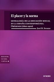 PLACER Y LA NORMA, EL | 9788480638548 | SEOANE, JOSE B. | Llibreria La Gralla | Librería online de Granollers