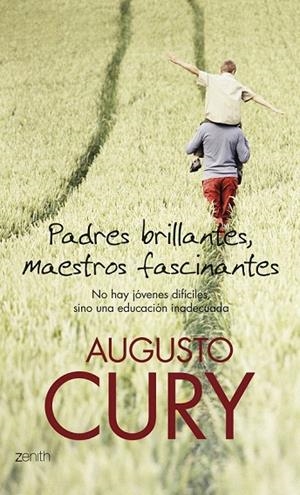 PADRES BRILLANTES MAESTROS FASCINANTES | 9788408063605 | CURY, AUGUSTO | Llibreria La Gralla | Librería online de Granollers