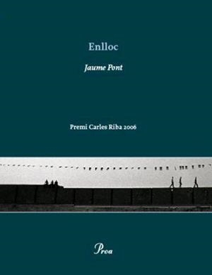 ENLLOC. PREMI CARLES RIBA 2006 (OSSA MENOR, 289) | 9788484379492 | PONT, JAUME | Llibreria La Gralla | Librería online de Granollers