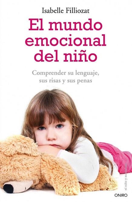 MUNDO EMOCIONAL DEL NIÑO, EL | 9788497545532 | FILLIOZAT, ISABELLE | Llibreria La Gralla | Librería online de Granollers