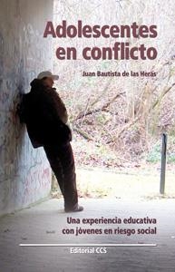 ADOLESCENTES EN CONFLICTO | 9788498420449 | BAUTISTA DE LAS HERAS, JUAN | Llibreria La Gralla | Llibreria online de Granollers