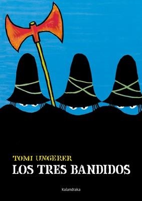 TRES BANDIDOS, LOS | 9788496388567 | UNGERER, TOMI | Llibreria La Gralla | Llibreria online de Granollers