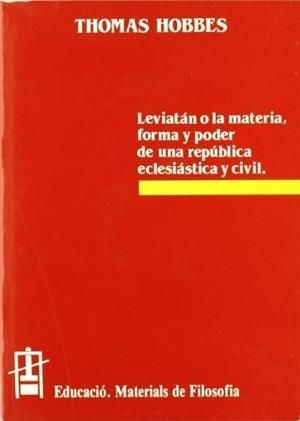 LEVIATAN O LA MATERIA FORMA Y PODER DE UNA REPUBLICA ECLESIA | 9788437006864 | HOBBES, THOMAS | Llibreria La Gralla | Librería online de Granollers