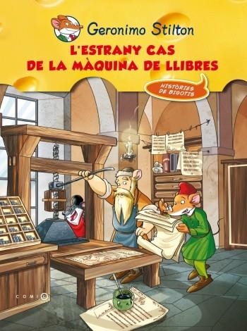 ESTRANY CAS DE LA MÀQUINA DELS LLIBRES, L' (COMIC STILTON) | 9788499324906 | STILTON, GERONIMO | Llibreria La Gralla | Librería online de Granollers
