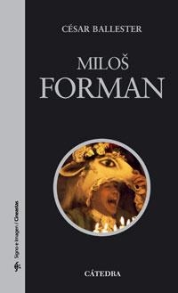 MILOS FORMAN (CINEASTAS, 69) | 9788437623580 | BALLESTER, CESAR | Llibreria La Gralla | Librería online de Granollers