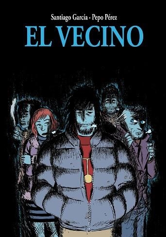 VECINO, EL | 9788496815094 | GARCIA, SANTIAGO / PEREZ, PEPO | Llibreria La Gralla | Librería online de Granollers