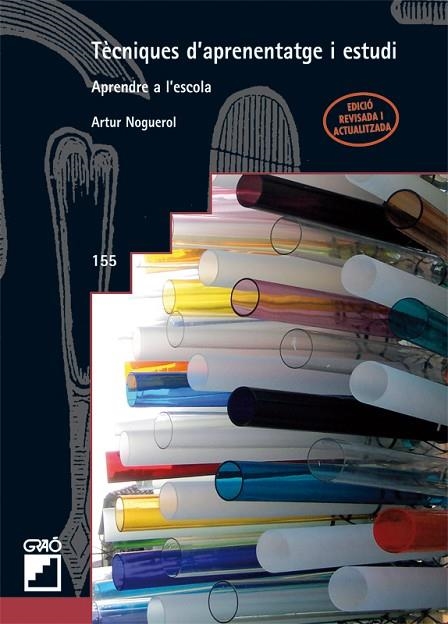 TECNIQUES D'APRENENTATGE I ESTUDI (GRAO 155) | 9788478274833 | NOGUEROL, ARTUR | Llibreria La Gralla | Librería online de Granollers